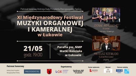 1. koncert XI Międzynarodowego Festiwalu Muzyki Organowej i Kameralnej w Łukowie /21.05.23