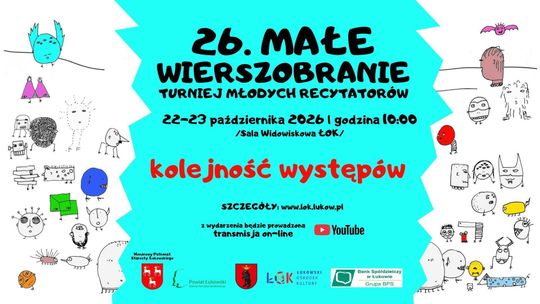 26. Małe Wierszobranie- Turniej Młodych Recytatorów- KOLEJNOŚĆ WYSTĘPÓW