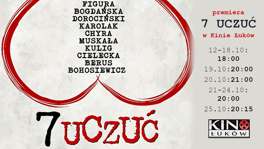 "7 Uczuć" w Kinie Łuków/ od 12 października/ premiera