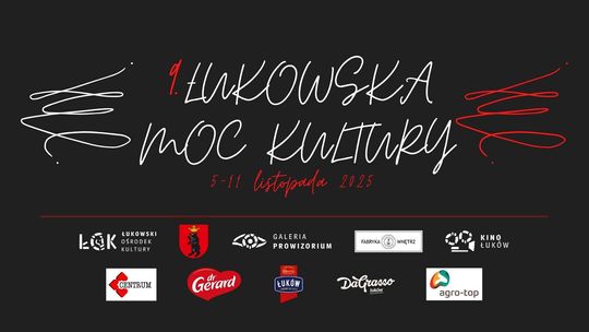 9. Łukowska Moc Kultury /5-11.11.25
