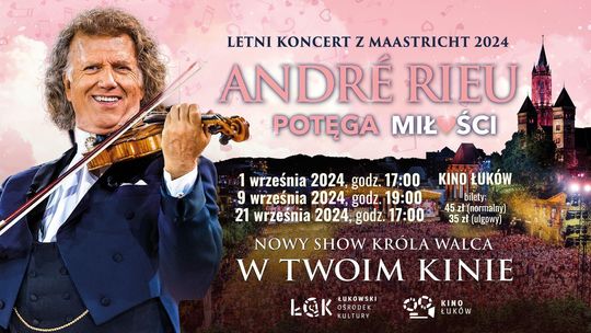 „André Rieu. Potęga miłości”- retransmisja nowego letniego koncertu z Maastricht /1,9,21.09.24