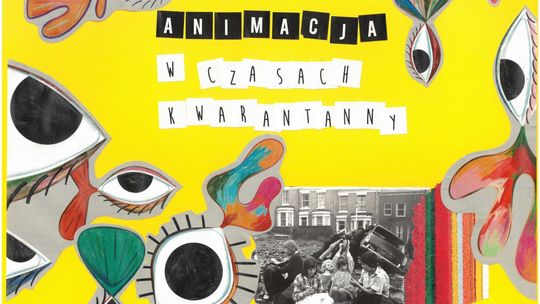 „Animacja w czasach kwarantanny” [spektakle online Teatru im. H. Ch. Andersena w Lublinie] /część VII