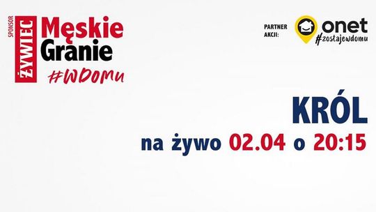 CEL: MUZYCZNIE - Męskie Granie w domu - Błażej Król koncert online /2 kwietnia 2020