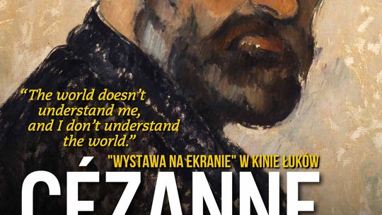 Cézanne. Portrety życia "Wystawa na ekranie" w Kinie Łuków /22 czerwca 2020