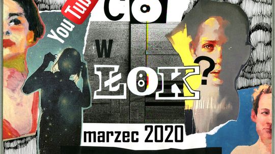 Co w Ł'OK? marzec 2020