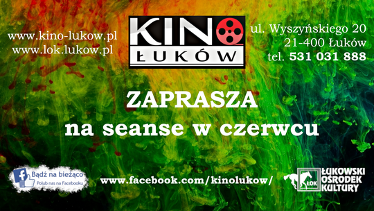 Czerwiec w Kinie Łuków