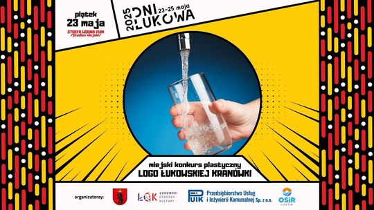 Dni Łukowa25! Miejski konkurs plastyczny „Logo łukowskiej kranówki” /23.05.25