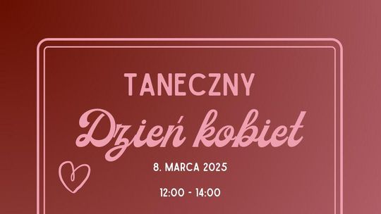 Dzień Kobiet w ŁOK Dance Factory /8.03.25