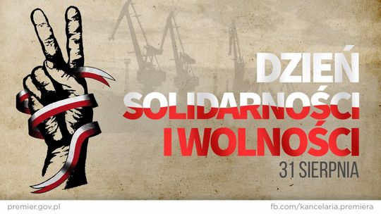 Dzień Solidarności i Wolności /31 sierpnia