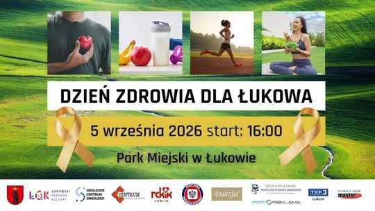 Dzień Zdrowia dla Łukowa: Razem dla zdrowia! /5.09.26
