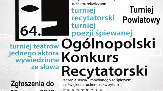 Eliminacje powiatowe 64. Ogólnopolskiego Konkursu Recytatorskiego /zgłoszenia do: 26 marca 2019