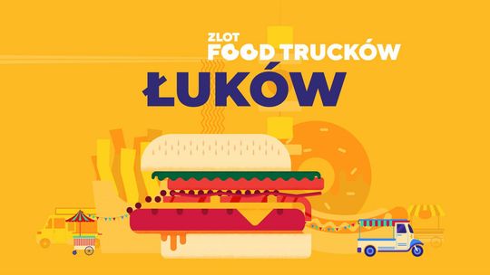 Foodtrucki w Łukowie /15-17 maja 2020