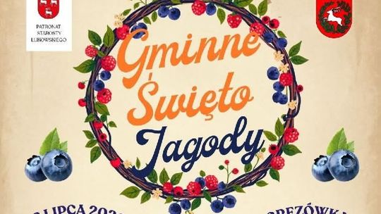 Gminne Święto Jagody w Gręzówce /12.07.26