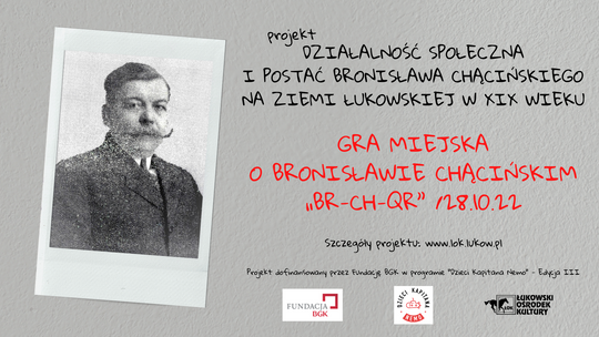 Gra miejska o Bronisławie Chącińskim „BR-CH-QR” /28.10.22