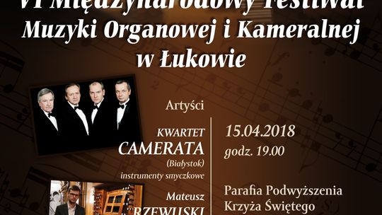 I koncert VI Międzynarodowego Festiwalu Muzyki Organowej i Kameralnej w Łukowie