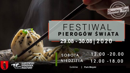 III Festiwal Pierogów Świata w Łukowie /29-30 sierpnia