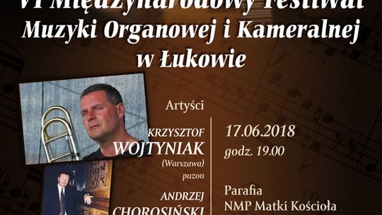 III koncert „VI Międzynarodowego Festiwalu Muzyki Organowej i Kameralnej w Łukowie”