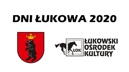 Informacje na temat Dni Łukowa 2020