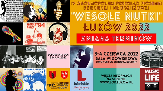 IV Ogólnopolski Przegląd Piosenki Dziecięcej i Młodzieżowej „Wesołe Nutki” Łuków 2022 [ZMIANA TERMINÓW]