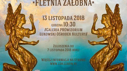 IX Powiatowy Turniej Sztuki Recytatorskiej "Fletnia Żałobna" /13 listopada 2018