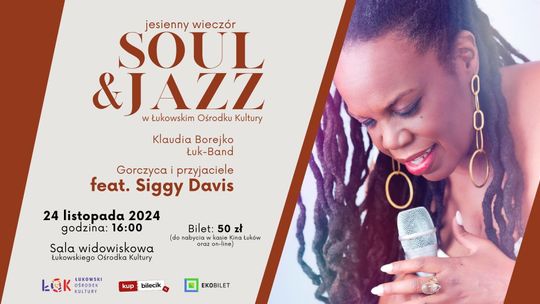 Wyjątkowy koncert "Soul&Jazz" w Łukowie! /24.11.24