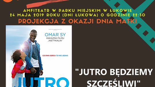 Jetro Cinema Summer 2019 "Jutro będziemy szczęśliwi" /24 maja 2019