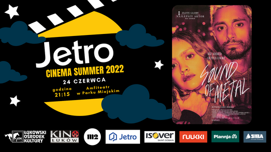 Jetro Cinema Summer 2022: Sound of metal /24 czerwca 2022