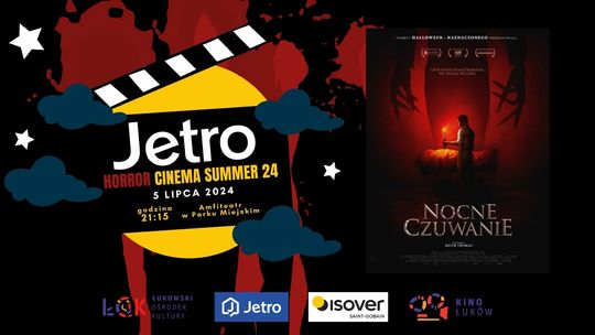 Jetro Horror Cinema Summer 24: Nocne czuwanie /5.07.24