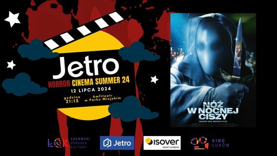 Jetro Horror Cinema Summer 24: Nóż w nocnej ciszy /12.07.24