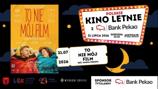 Kino Letnie z Bankiem Pekao: To nie mój film /31.07.26