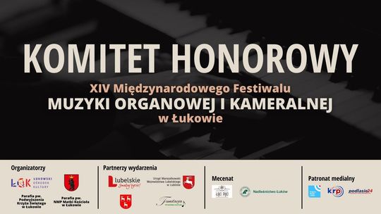 Komitet Honorowy XIV Międzynarodowego Festiwalu Muzyki Organowej i Kameralnej w Łukowie