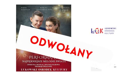 Koncert "Najpiękniejsze melodie świata": operetka, musical, muzyka świata ODWOŁANY