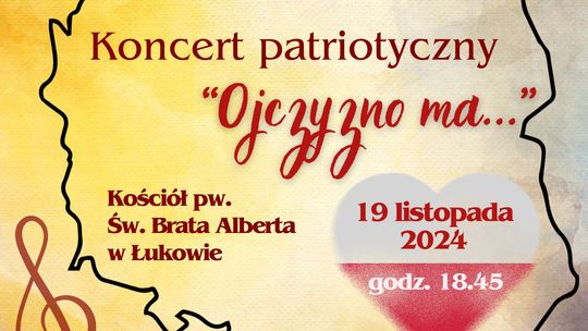 Koncert patriotyczny „Ojczyzno ma...” /19.11.24