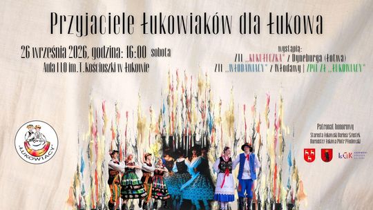 Koncert „Przyjaciele Łukowiaków dla Łukowa” /26.09.26