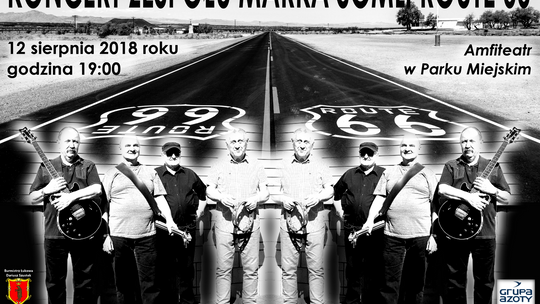 Koncert zespołu Marka Somli Route 66+Kino Motocyklowe// 12 sierpnia