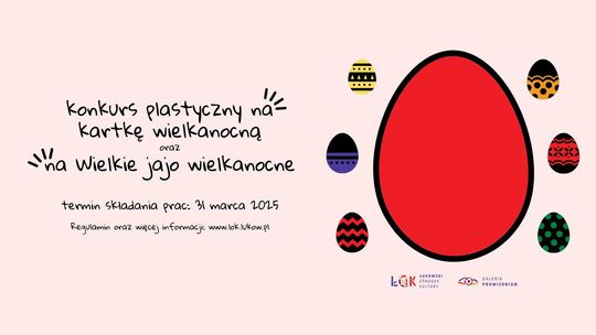 Konkurs plastyczny na kartkę i jajo wielkanocne 2025 /zgłoszenia do: 31.03.25