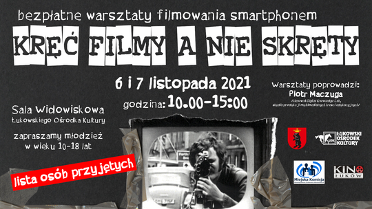 „Kręć filmy, a nie skręty” /LISTA OSÓB PRZYJĘTYCH