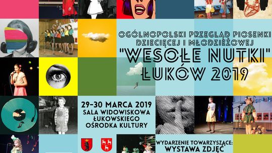 Lista osób zakwalifikowanych do Ogólnopolskiego Przeglądu Piosenki Dziecięcej i Młodzieżowej "WESOŁE NUTKI" Łuków 2019!