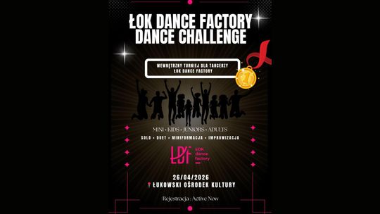 ŁOK Dance Factory Dance Challenge 2026 /26.04.26