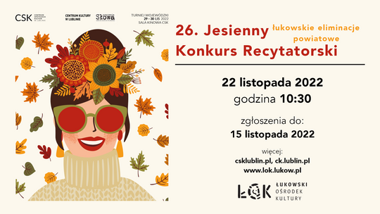 Łukowskie eliminacje powiatowe: 26. Jesienny Konkurs Recytatorski /zgłoszenia do: 15.11.22