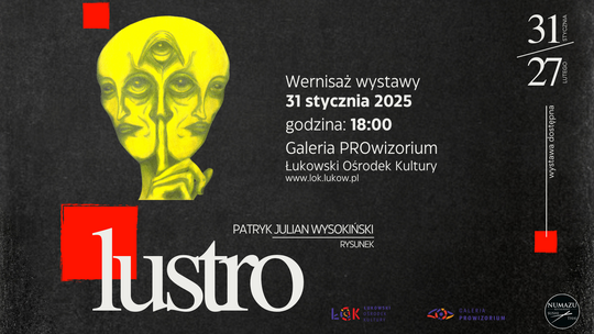 "Lustro" Patryka Juliana Wysokińskiego w Galerii PROwizorium. /31.01-27.02.24