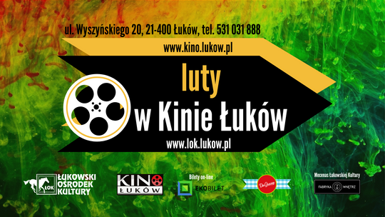 Luty w Kinie Łuków