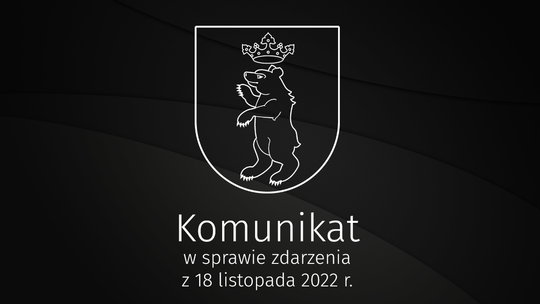 Miasto Łuków: Komunikat w sprawie zdarzenia 18 listopada 2022 r.