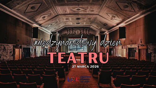 Międzynarodowy Dzień Teatru w 2026