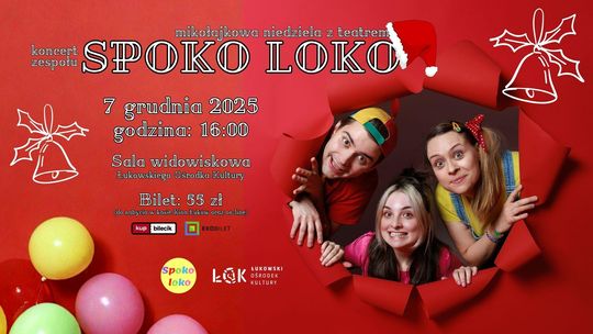 Mikołajkowa niedziela z teatrem: Koncert zespołu Spoko Loko /7.12.25