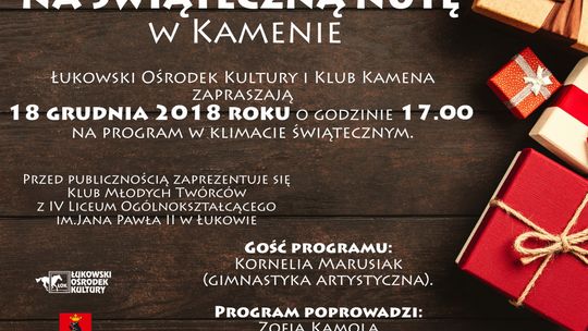 ,,Na świąteczną nutę" w Kamenie /18 grudnia 2018