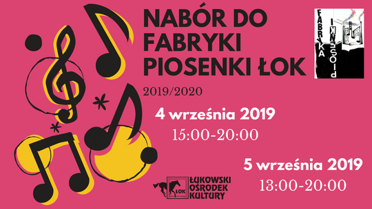 NABÓR DO FABRYKI PIOSENKI ŁOK 2019/2020