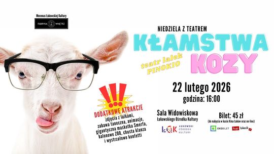 Niedziela z teatrem: „Kłamstwa kozy” /22.02.26 Niedziela z teatrem: „Kłamstwa kozy” /22.02.26