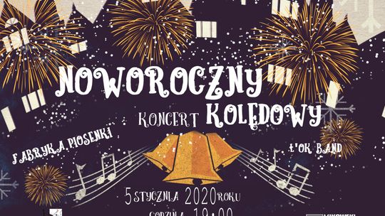 „Noworoczny Koncert Kolędowy” /5 stycznia 2020