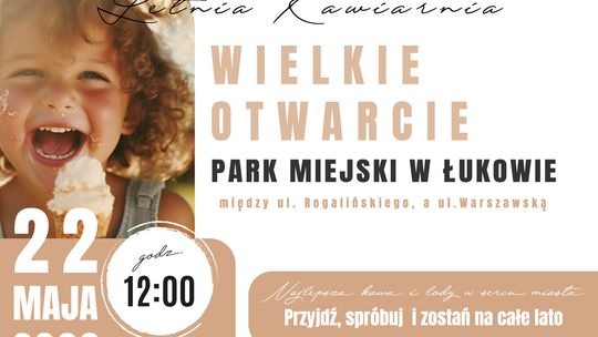 Nowy punkt na kulinarnej mapie Łukowa. Rzemieślnicza kawiarnia odmieni oblicze parku miejskiego /artykuł sponsorowany/ Nowy punkt na kulinarnej mapie Łukowa. Rzemieślnicza kawiarnia odmieni oblicze parku miejskiego /artykuł sponsorowany/